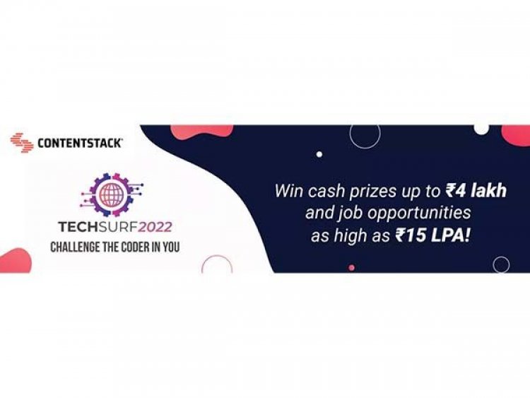Contentstack’s prestigious Hackathon, TechSurf 2022 launched