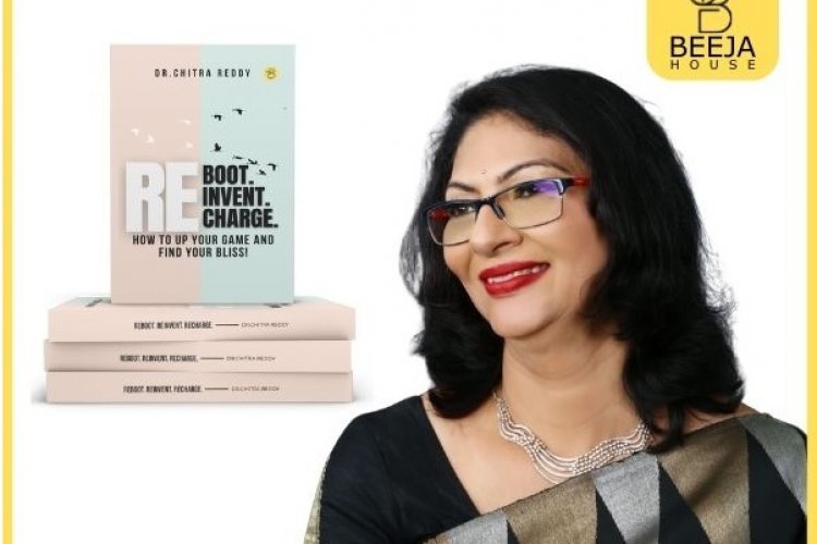 Reboot, reinvent, and recharge yourself with Dr. Chitra Reddy’s debut ...