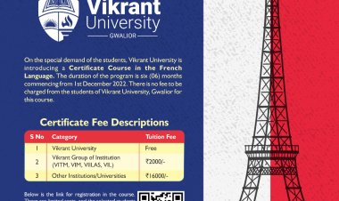 The Vikrant University of Gwalior introduces a certificate course in the French Language