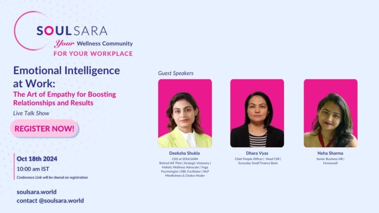 Emotional Intelligence at Work: The Art of Empathy for Boosting Relationships and Results