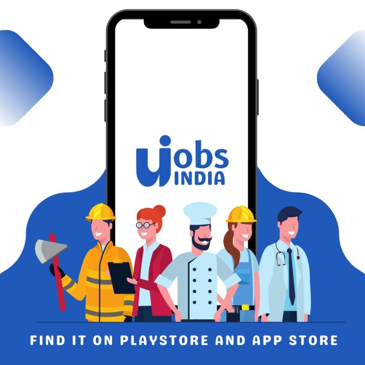 UJOBS INDIA: Transforming Blue-Collar Employment in India