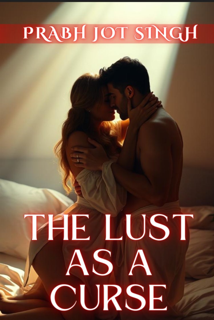 World Record Holder Prabh Jot Singh Unveils the Truth Behind Lust in His Groundbreaking Book