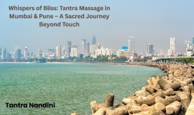 Whispers of Bliss: Tantra Massage in Mumbai & Pune – A Sacred Journey Beyond Touch