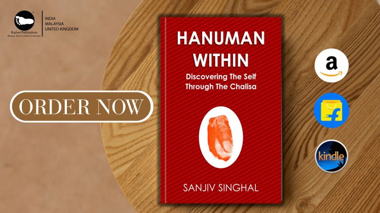 Book Review: Hanuman Within: Discovering the Self through the Chalisa By Sanjiv Singhal