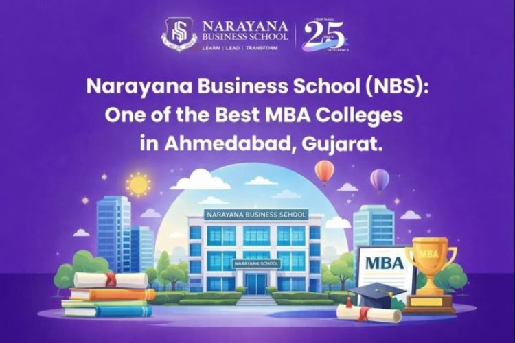 Narayana Business School (NBS) One of the Best MBA Colleges in Ahmedabad, Gujarat.