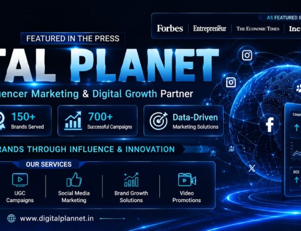 Digital Planet Emerges as India’s Premier Influencer Marketing Powerhouse, Connecting 80,000+ Influencers with 100+ Top Brands