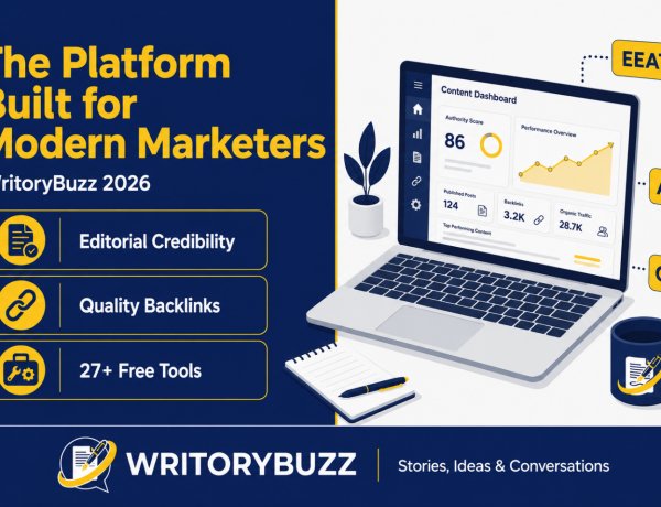 How WritoryBuzz Is Redefining Guest Posting and Professional Publishing in 2026