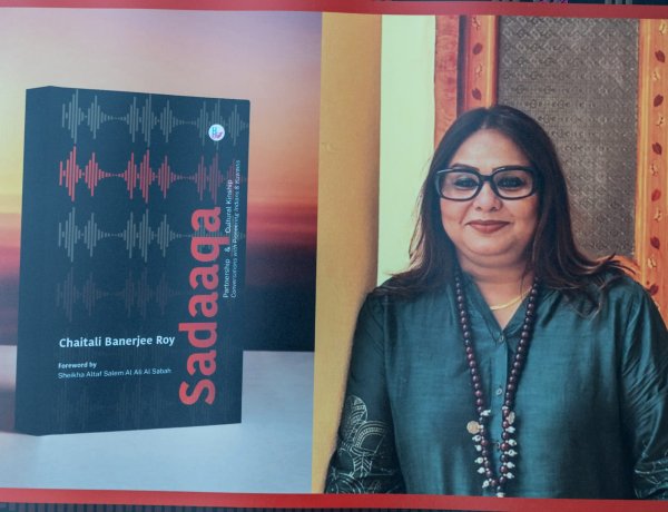 Sadaaqqa: Chaitali Banerjee Roy’s Tribute to the Enduring Kuwait–India Bond