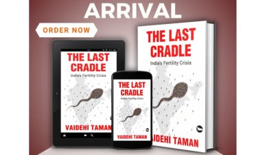 Book Review: The Last Cradle: India’s Fertility Crisis by Dr. Vaidehi Taman